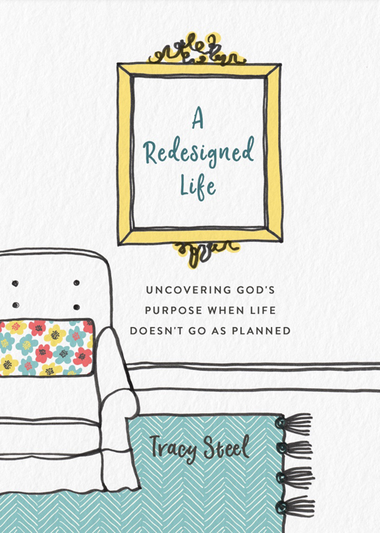 A Redesigned Life by Tracy Steel